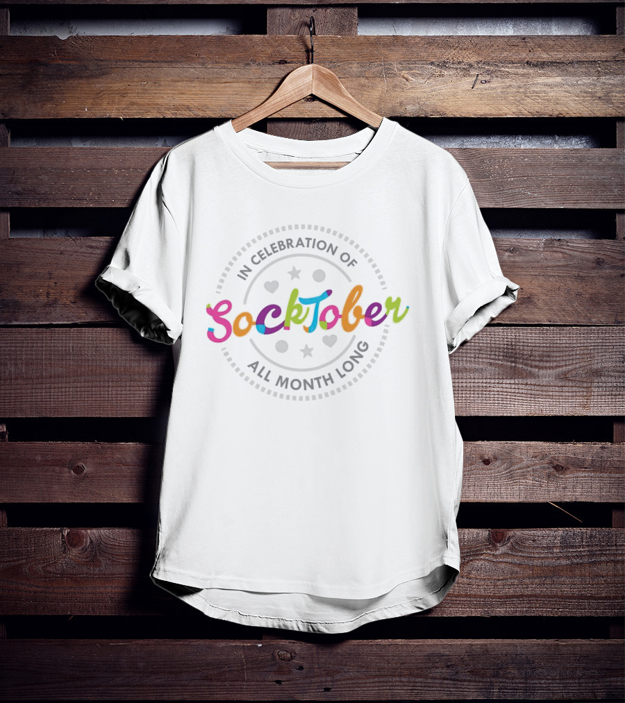 Celebrating Socktober With Colors And Hearts All Month Long T-Shirt