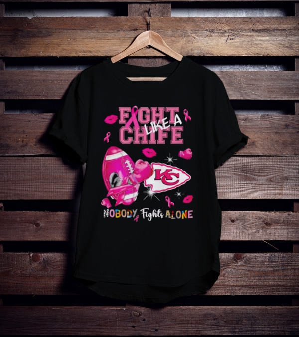 Fight Like A Chief Nobody Fights Alone Breast Cancer KC Pink Ribbon Football Gloves T-Shirt