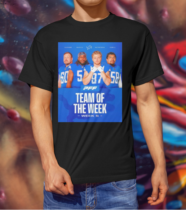 PFF Detroit Lions Glasgow McNeill Hutchinson Sewell Team Of The Week Week 5 T-Shirt