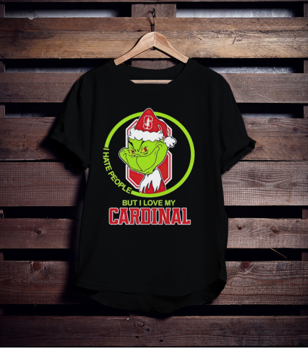 Grinch I Hate People But I Love My Stanford Cardinal T-Shirt