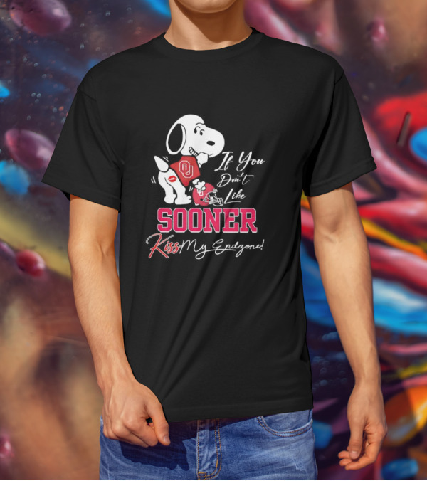 If You Don't Like Sooner Kiss My Endzone Snoopy OU Football T-Shirt