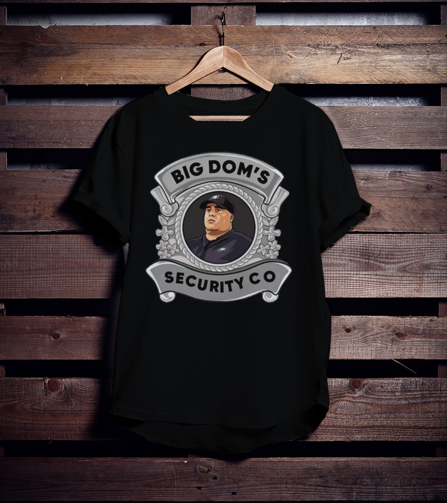 Big Dom’s Security Co Badge T-Shirt