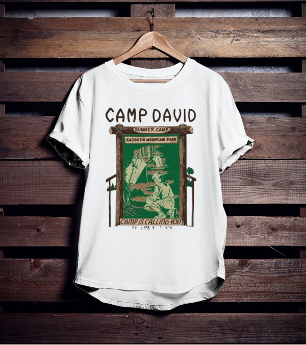 Camp David Summer Camp Catoctin Mountain Park Camp Is Calling You T-Shirt