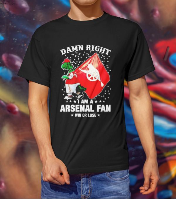 Damn Right I Am A Arsenal Fan Win Or Lose Mascot With Flag And Stars T-Shirt