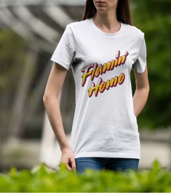 Flamin’ Homo T-Shirt
