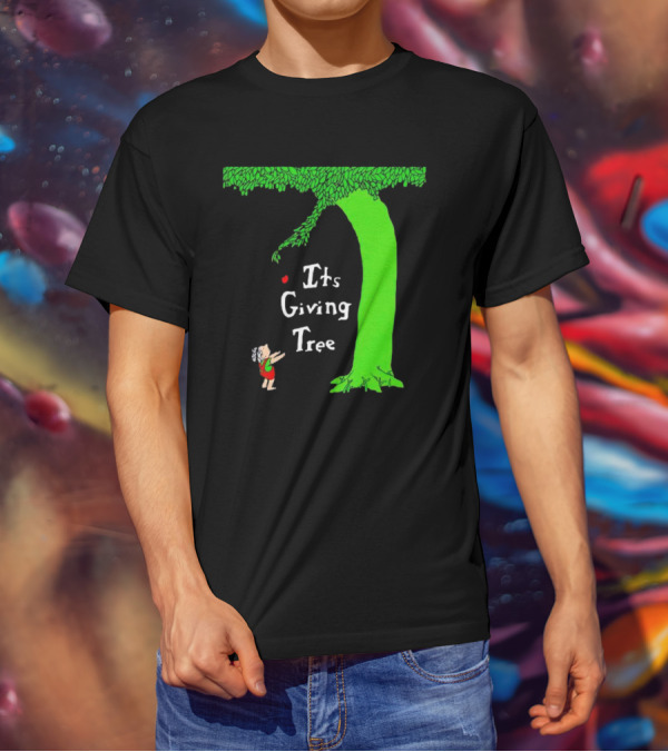 Its Giving Tree With Child And Green Tree T-Shirt