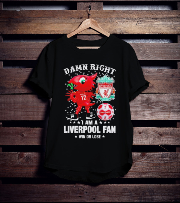 Damn Right I Am A Liverpool Fan Win Or Lose Mighty Red Snowflakes Liverpool FC Football Club Est 1892 T-Shirt