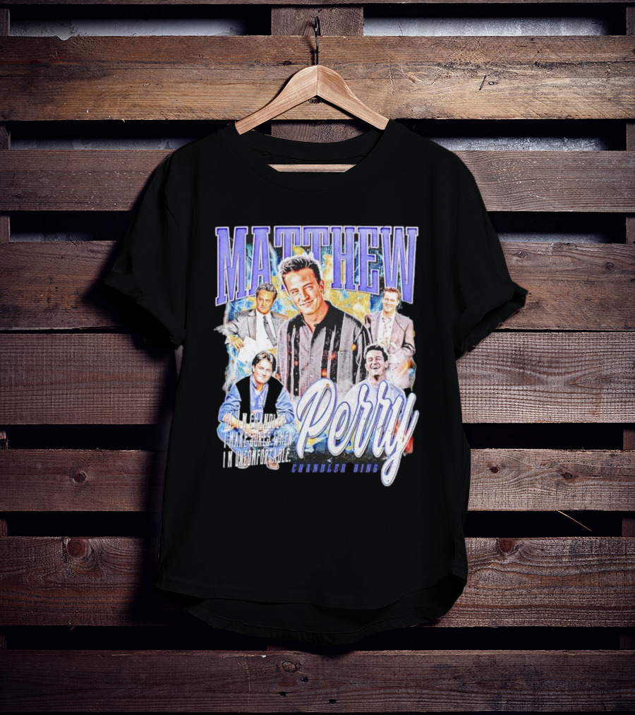 MATTHEW PERRY Chandler Bing I'm Unemployable T-Shirt