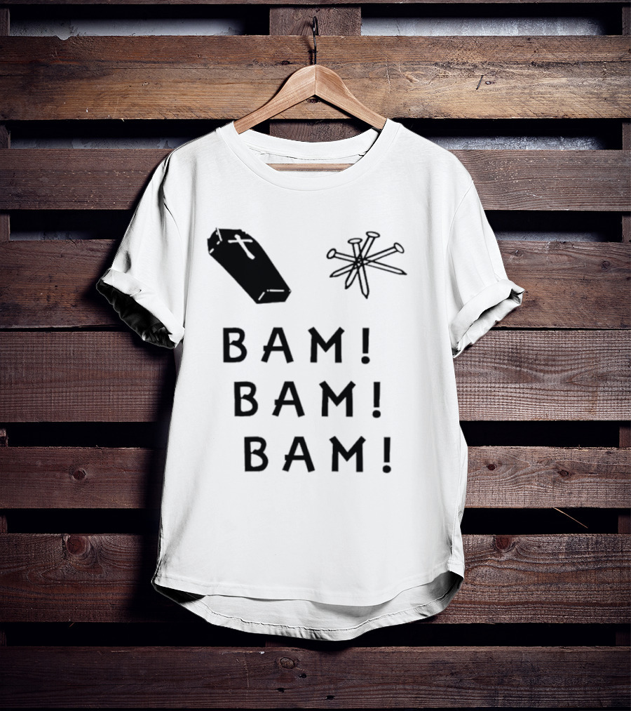Dave Bussberg Coffin Nails Bam Bam Bam T-Shirt