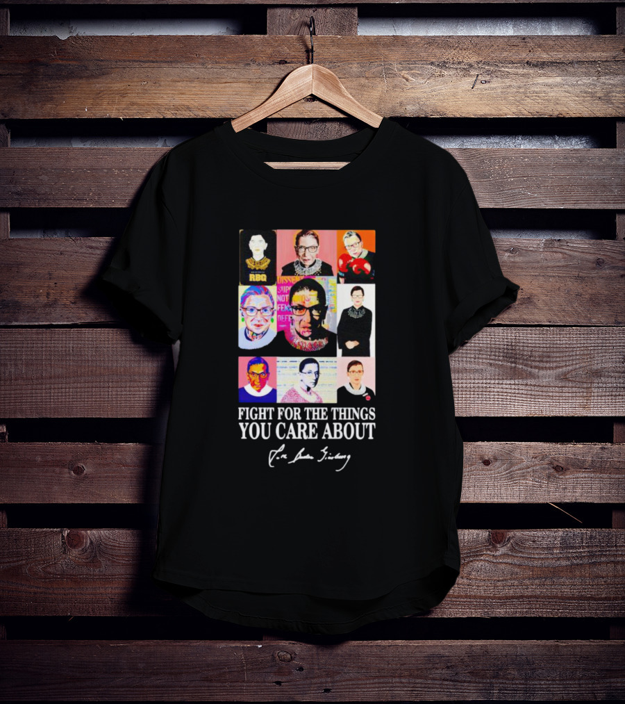 RBG Fight For The Things You Care About Pop Art Justice Collage T-Shirt