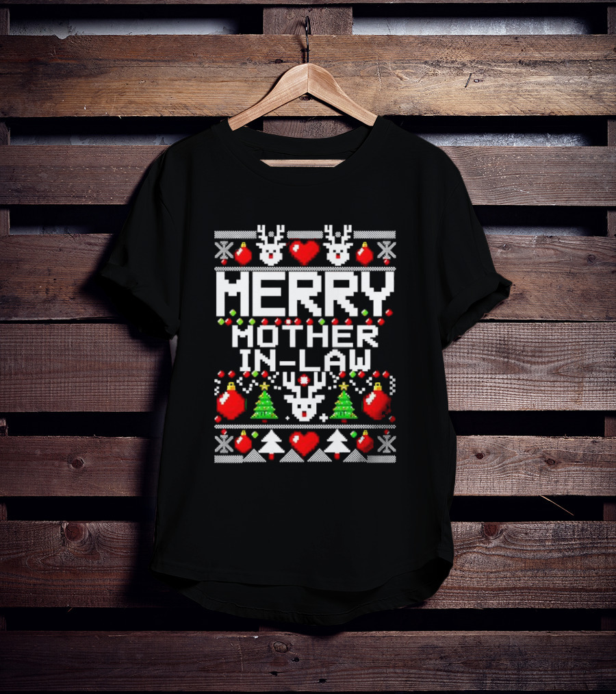 Merry Mother In-Law Christmas Sweater Reindeer Hearts Trees Ornaments T-Shirt
