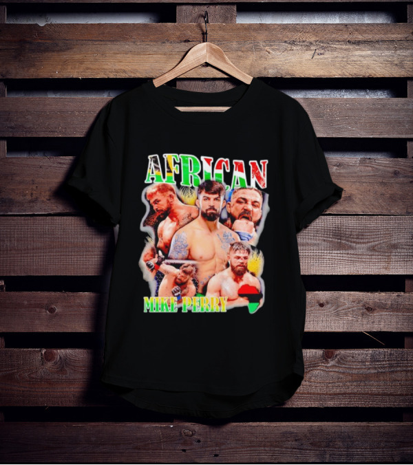 AFRICAN MIKE PERRY Fighter Collage With Black Red Green Map T-Shirt