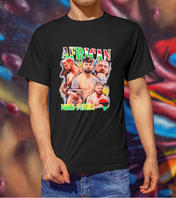 AFRICAN MIKE PERRY Fighter Collage With Black Red Green Map T-Shirt