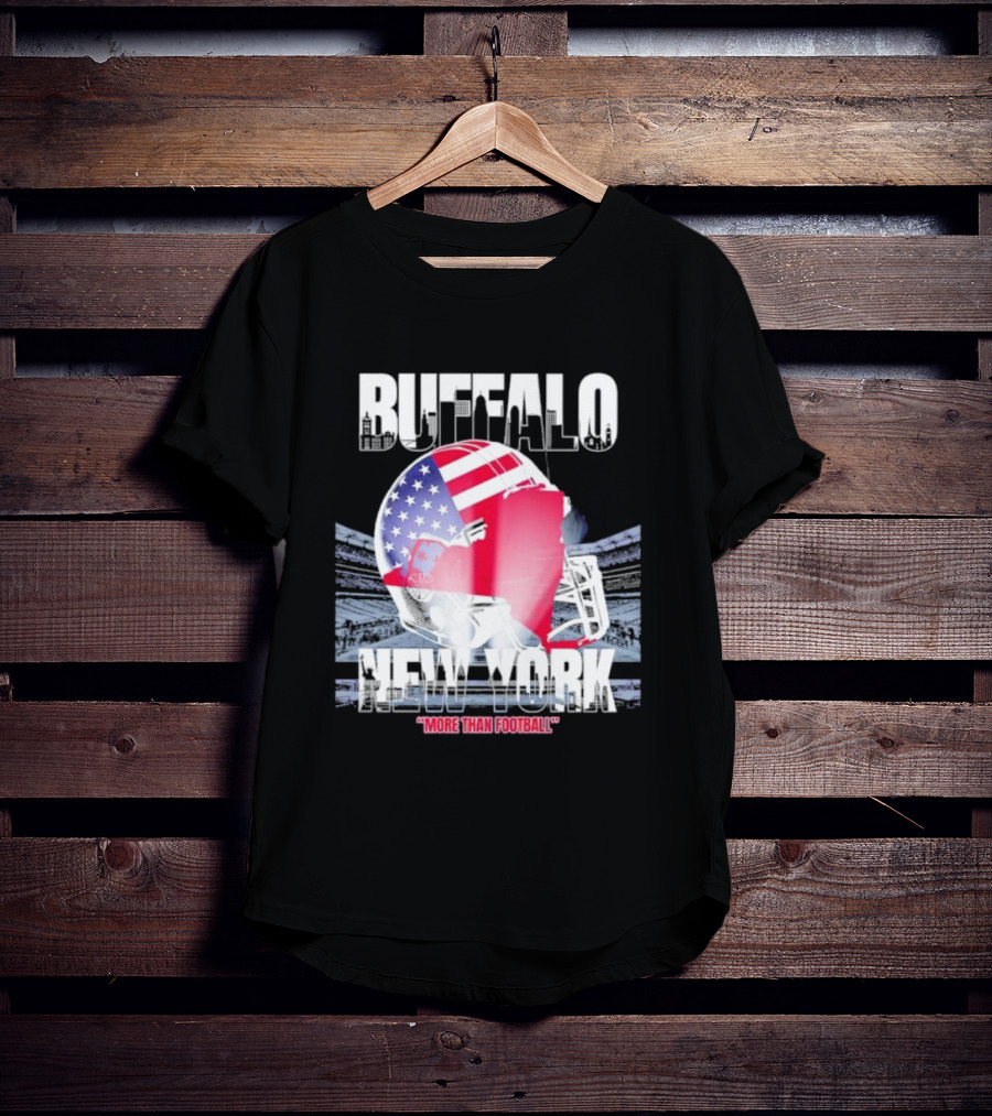 Buffalo Tunnel To Towers New York American Flag Helmet More Than Football T-Shirt