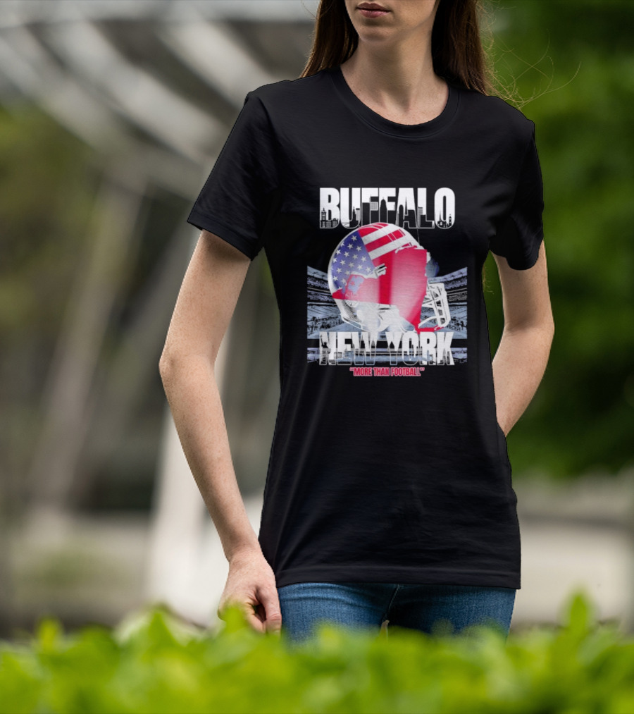 Buffalo Tunnel To Towers New York American Flag Helmet More Than Football T-Shirt