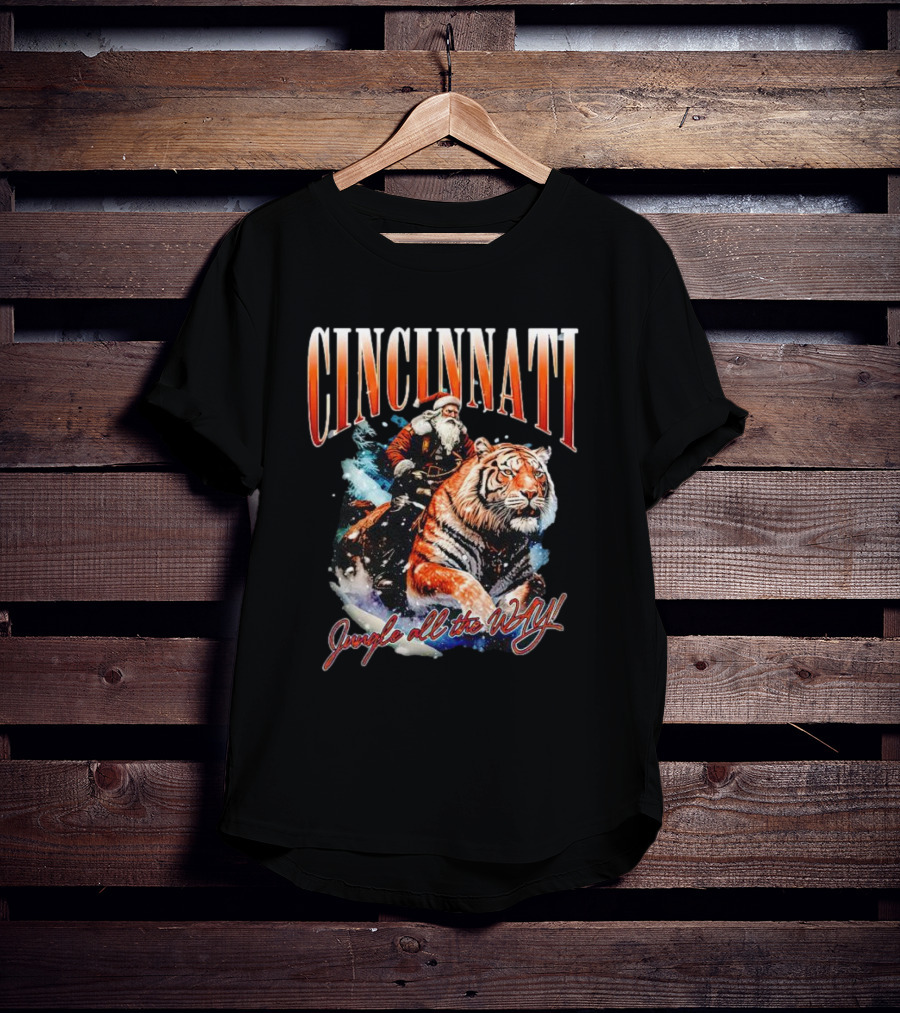 Cincinnati Santa Riding Tiger Jungle All The Way Christmas T-Shirt