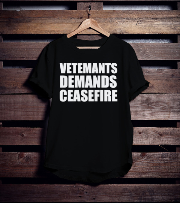 Vetements Demands Ceasefire T-Shirt