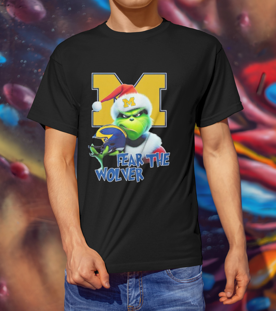 Grinch Michigan Wolverines Fear The Wolver Christmas T-Shirt