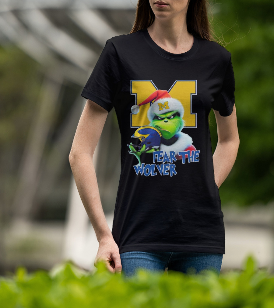 Grinch Michigan Wolverines Fear The Wolver Christmas T-Shirt