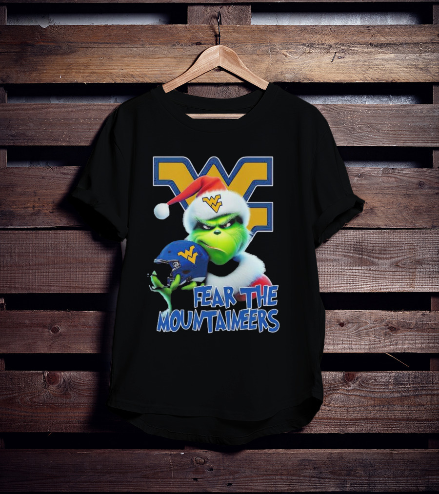Grinch Fear The Mountaineers West Virginia Christmas Holiday T-Shirt