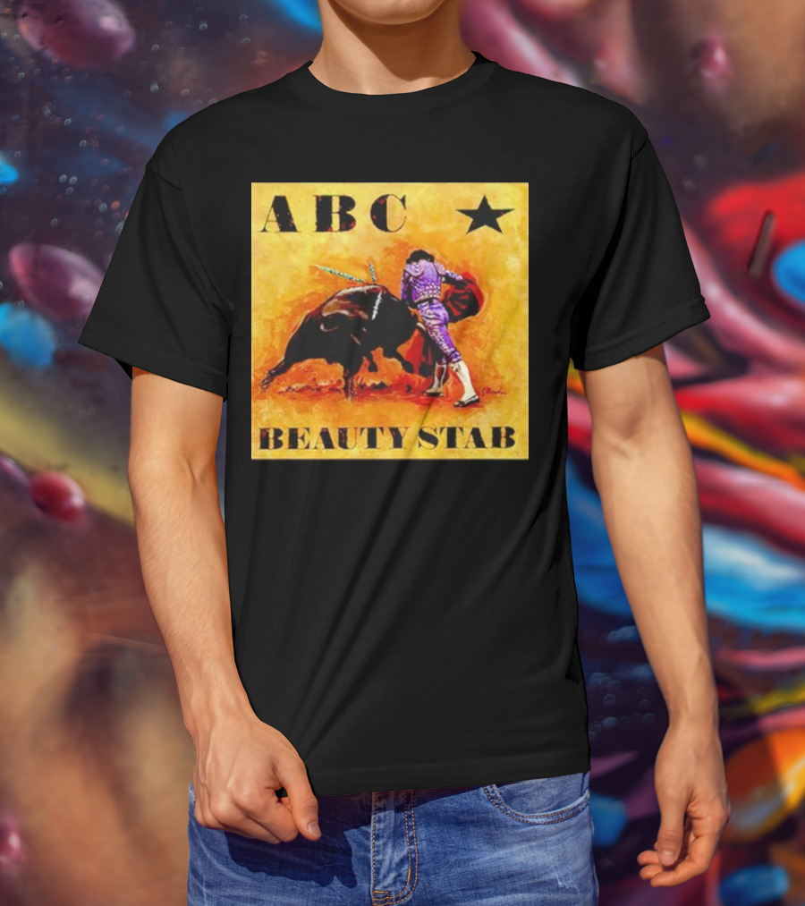 ABC Beauty Stab Matador Encounter With Bull And Star T-Shirt