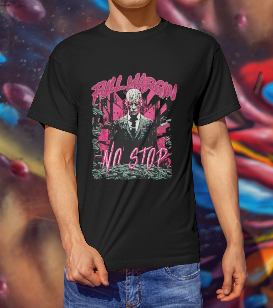 Full Margin No Stop Cyberpunk Businessman In Pink And Green Dystopian Cityscape T-Shirt
