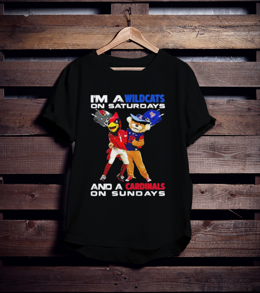 I’m A Wildcats On Saturdays And A Cardinals On Sundays Football Mascots T-Shirt