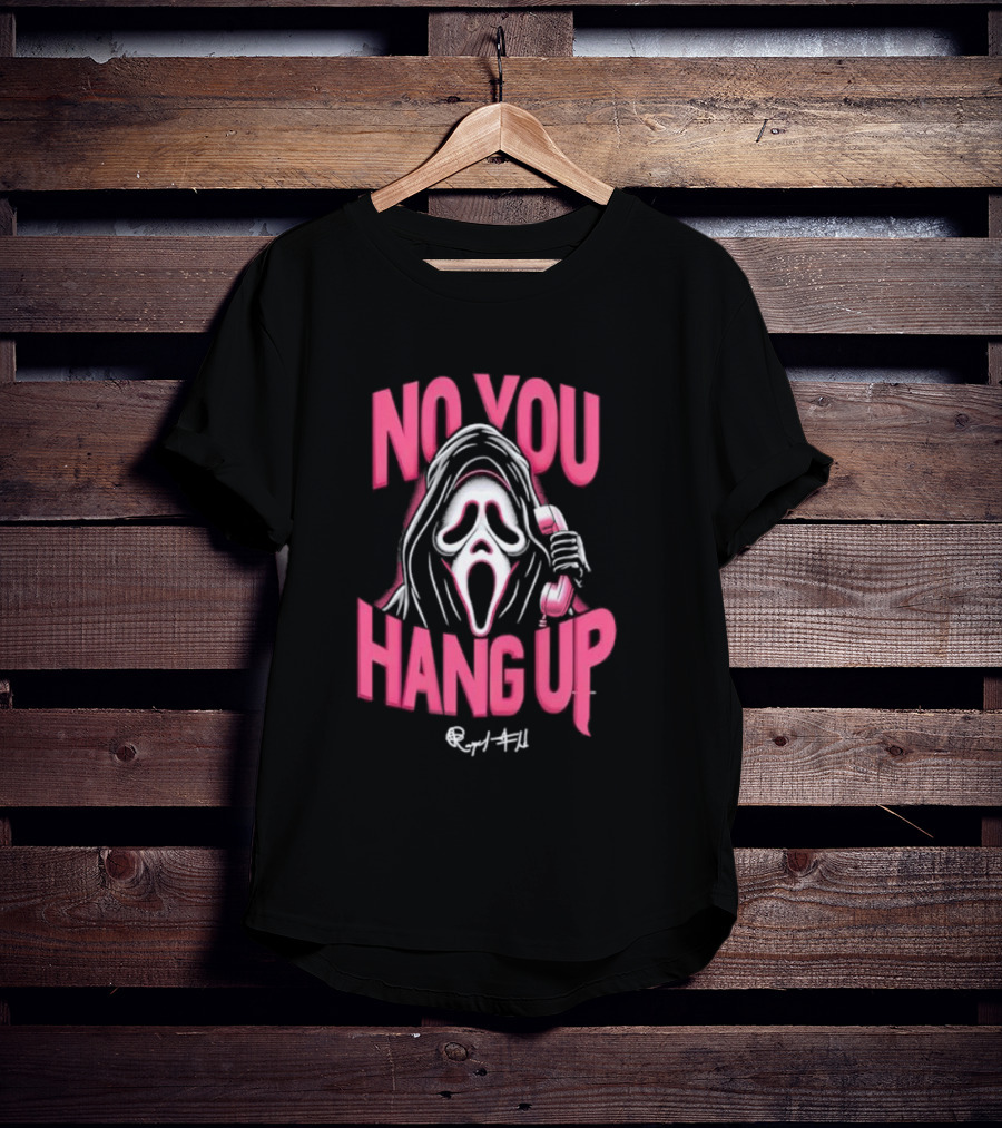 No You Hang Up Scream Mask Pink Phone T-Shirt