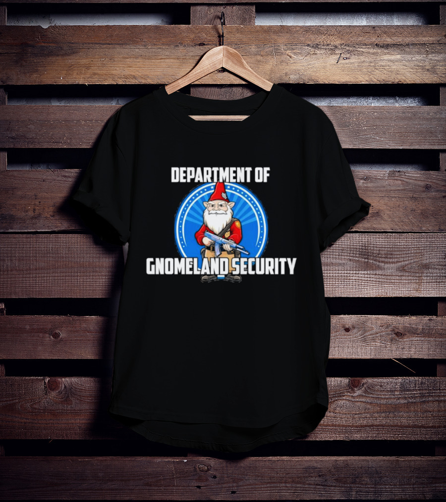 Department Of Gnomeland Security Gnome With Rifle Badge T-Shirt