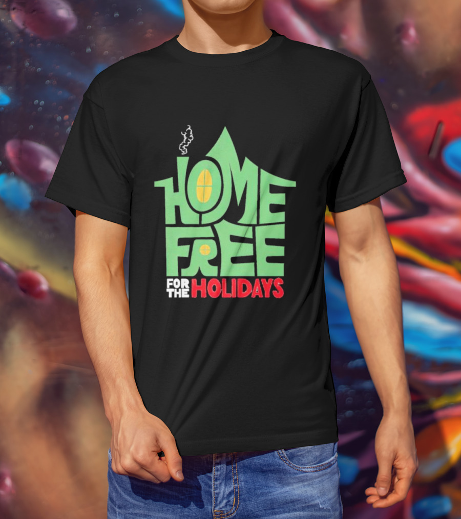 Home Free For The Holidays Text In Green House Shape With Yellow Windows T-Shirt