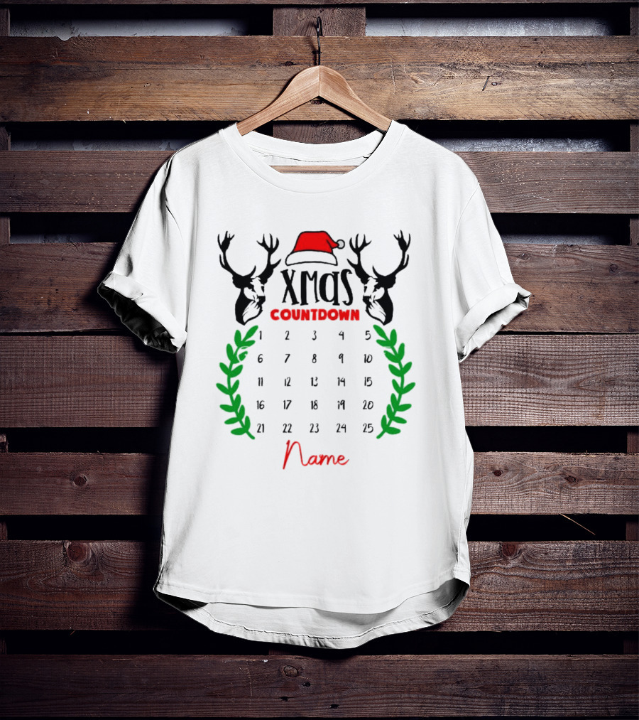 Xmas Countdown Calendar Name Custom Santa Hat Deer Antlers T-Shirt
