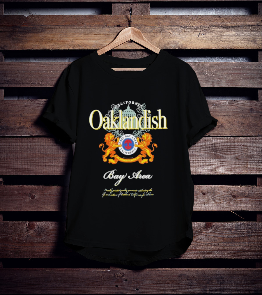 Oaklandish East Bay Area California Bay Area T-Shirt