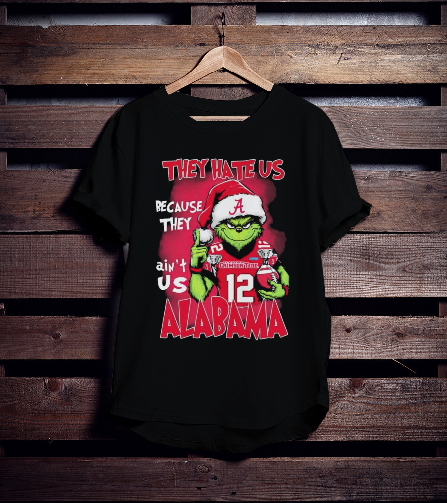 Alabama Crimson Tide Grinch They Hate Us Because They Ain't Us Santa Hat Football 12 T-Shirt