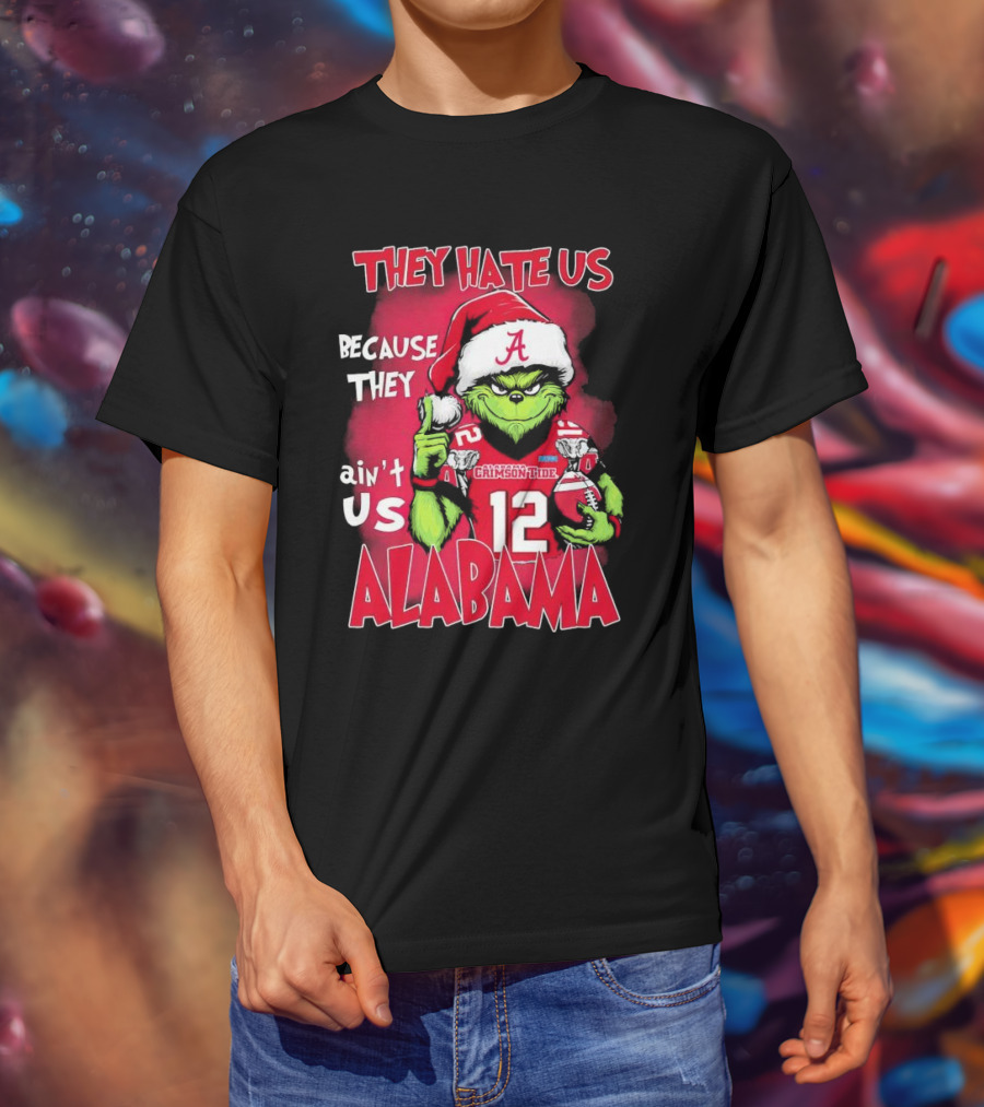 Alabama Crimson Tide Grinch They Hate Us Because They Ain't Us Santa Hat Football 12 T-Shirt