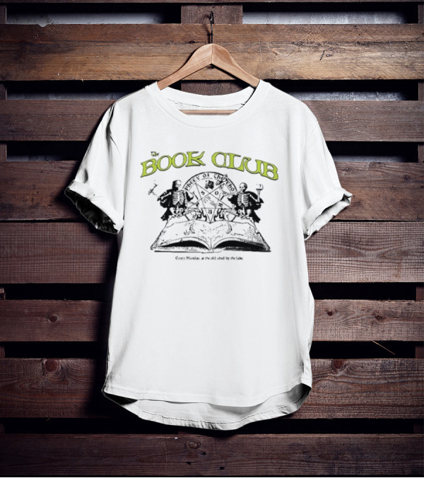 Book Club Every Monday At The Old Shed By The Lake With Mystical Skeletons And Open Book T-Shirt
