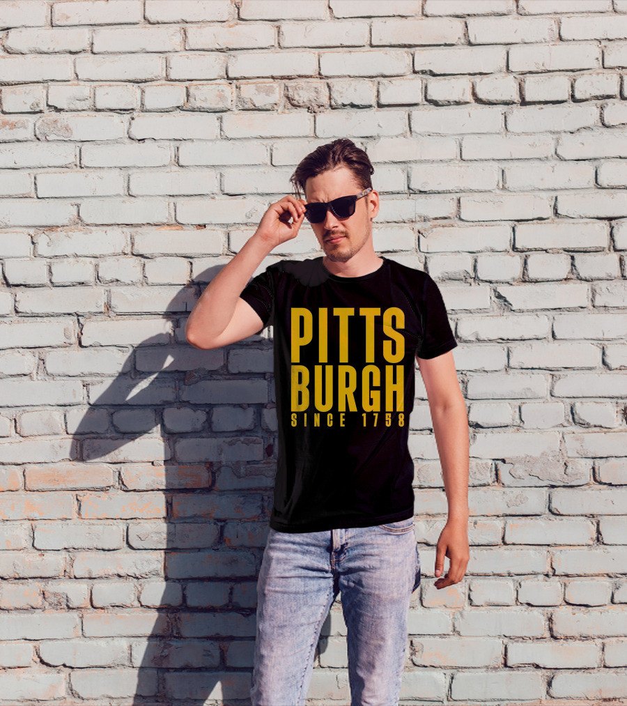 Pittsburgh Since 1758 T-Shirt