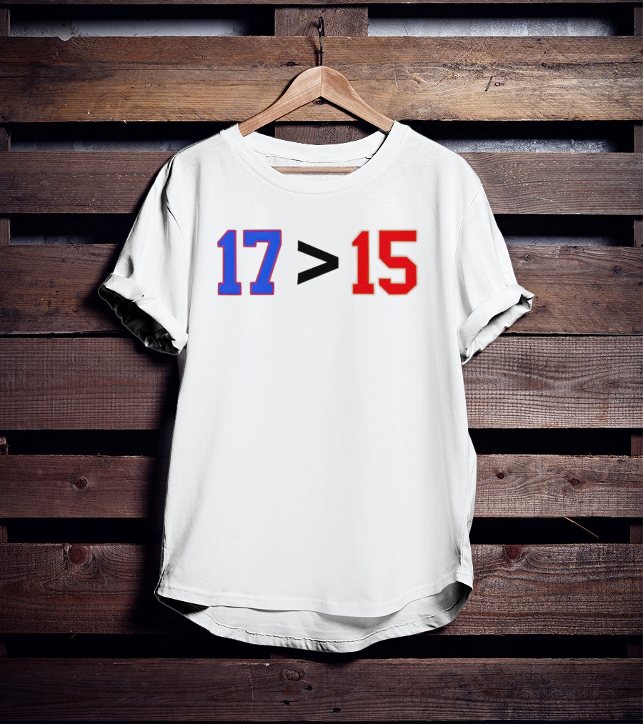 Josh Allen 17 Greater Than Patrick Mahomes 15 T-Shirt