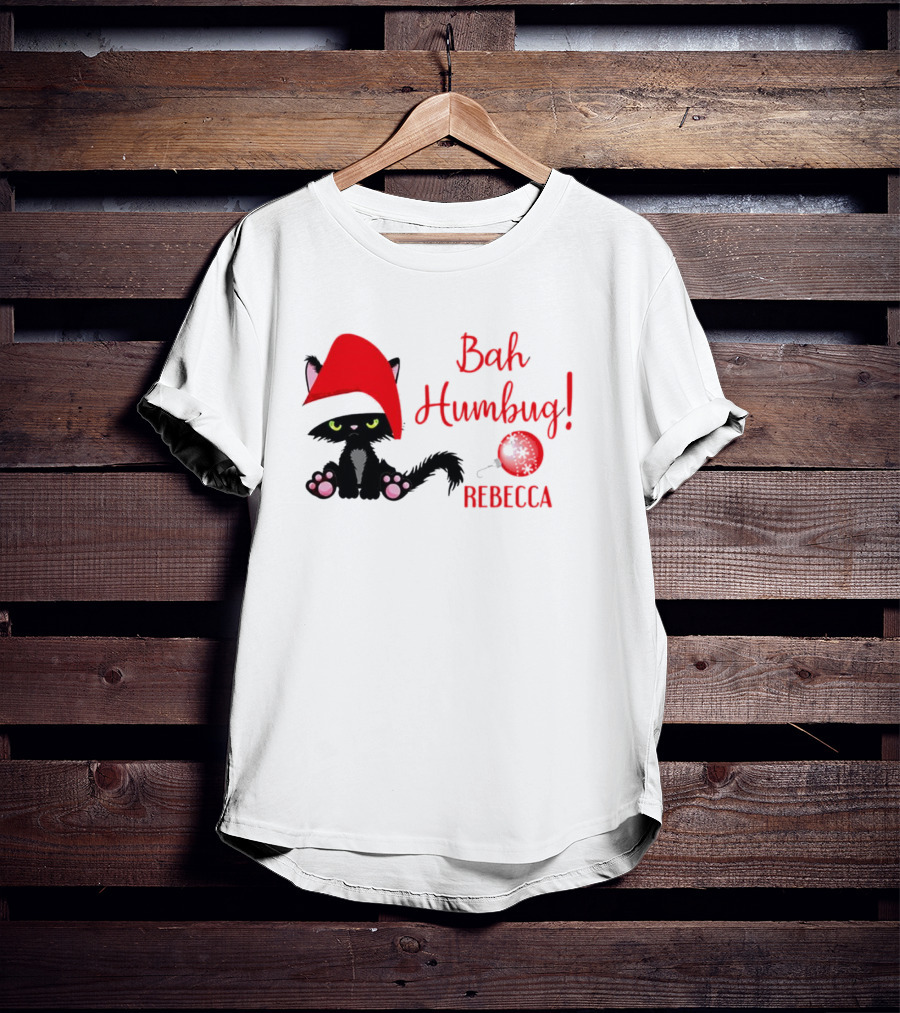Santa Black Cat Bah Humbug Xmas Custom Name Rebecca T-Shirt