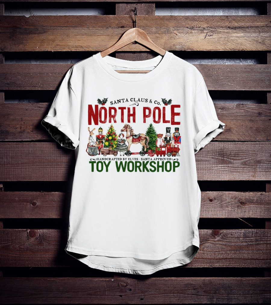 Santa Claus And Co. North Pole Handcrafted By Elves Santa Approved Toy Workshop T-Shirt