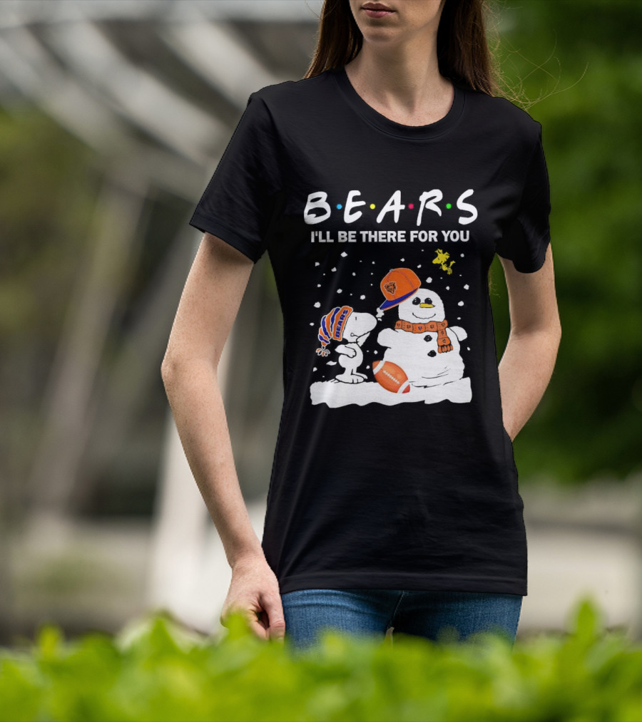 Snoopy And Snowman Chicago Bears I'll Be There For You Christmas Football T-Shirt