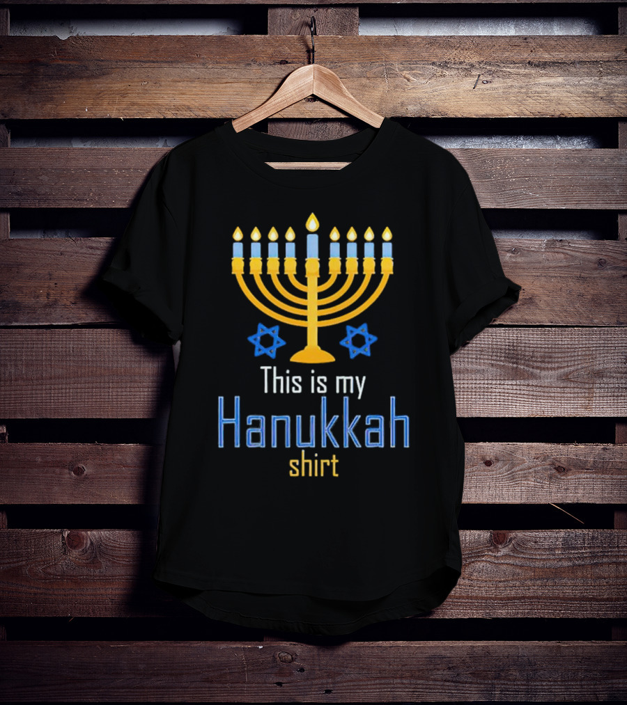 This Is My Hanukkah Shirt Menorah And Stars T-Shirt