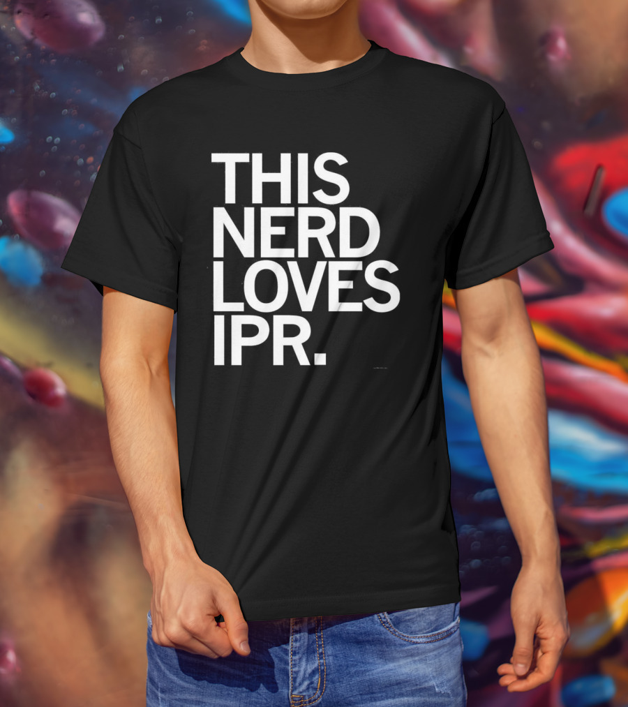 THIS NERD LOVES IPR T-Shirt