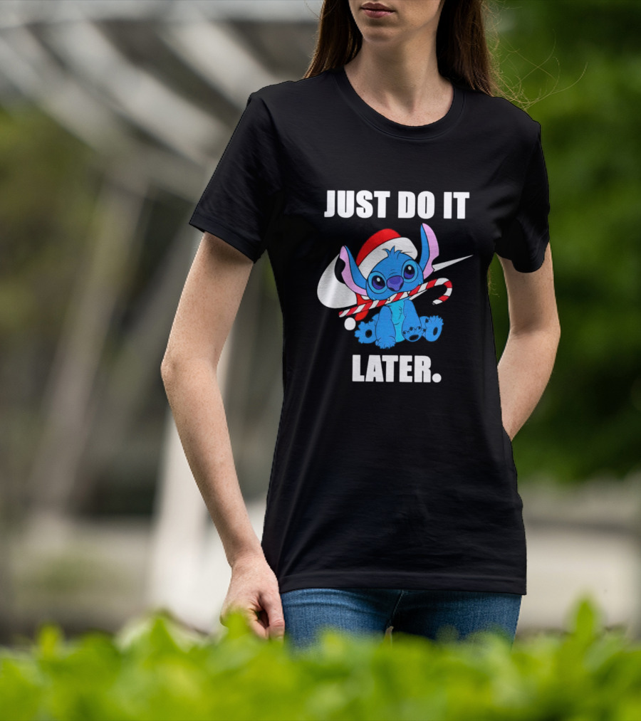 Santa Stitch Just Do It Later Christmas T-Shirt