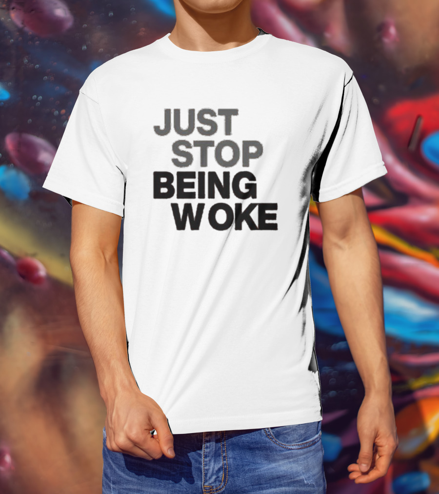 Paula London Just Stop Being Woke Black Lettered Message T-Shirt