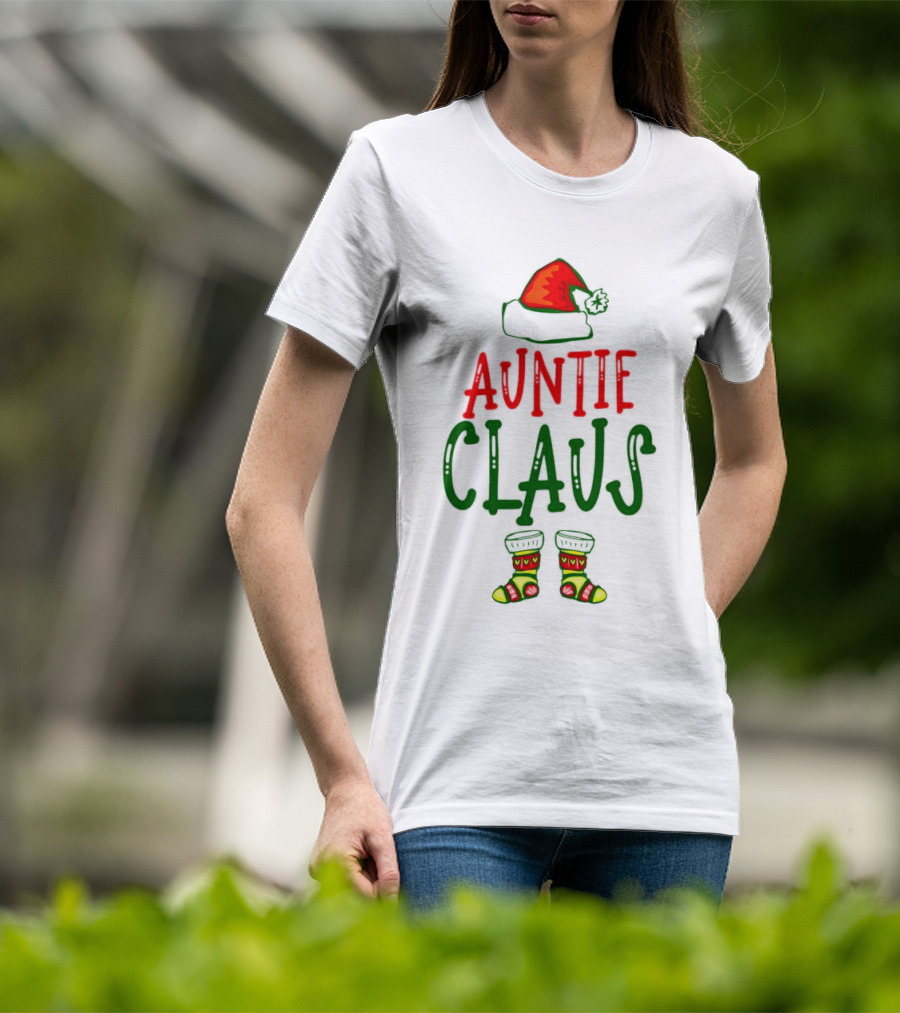 Auntie Claus Christmas Holiday Hat And Festive Socks T-Shirt