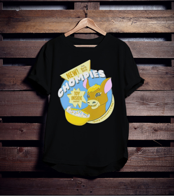 NEW CHOMPIES From North Korea Toy Inside Maybe Every Adventure's A D*ay T-Shirt