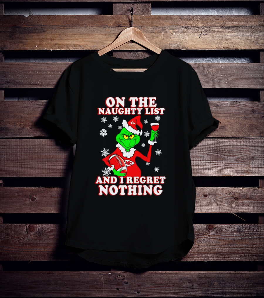 Grinch In Chiefs Colors With Naughty List And I Regret Nothing Christmas Football T-Shirt