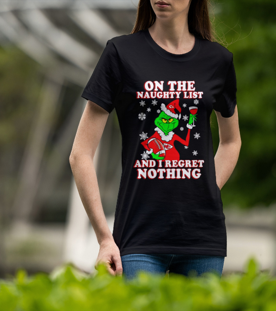 Grinch In Chiefs Colors With Naughty List And I Regret Nothing Christmas Football T-Shirt