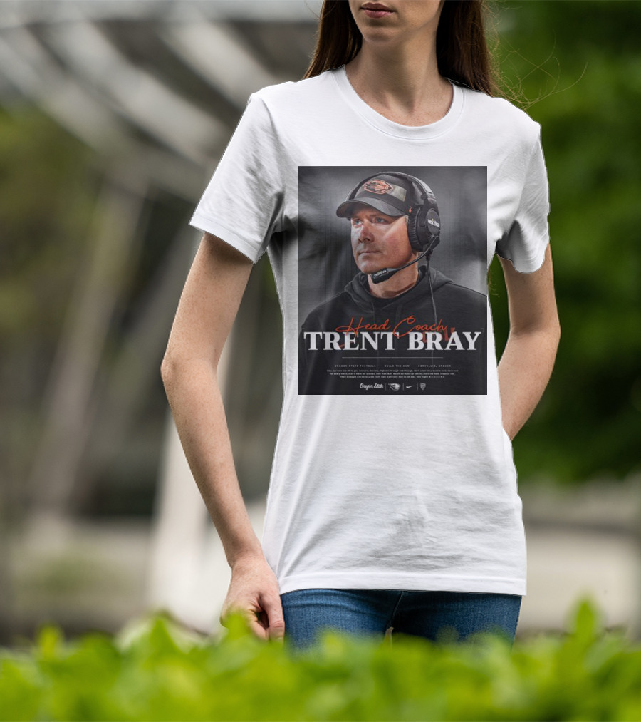 Head Coach Trent Bray Oregon State Football Build The Dam Corvallis, Oregon Beavers T-Shirt