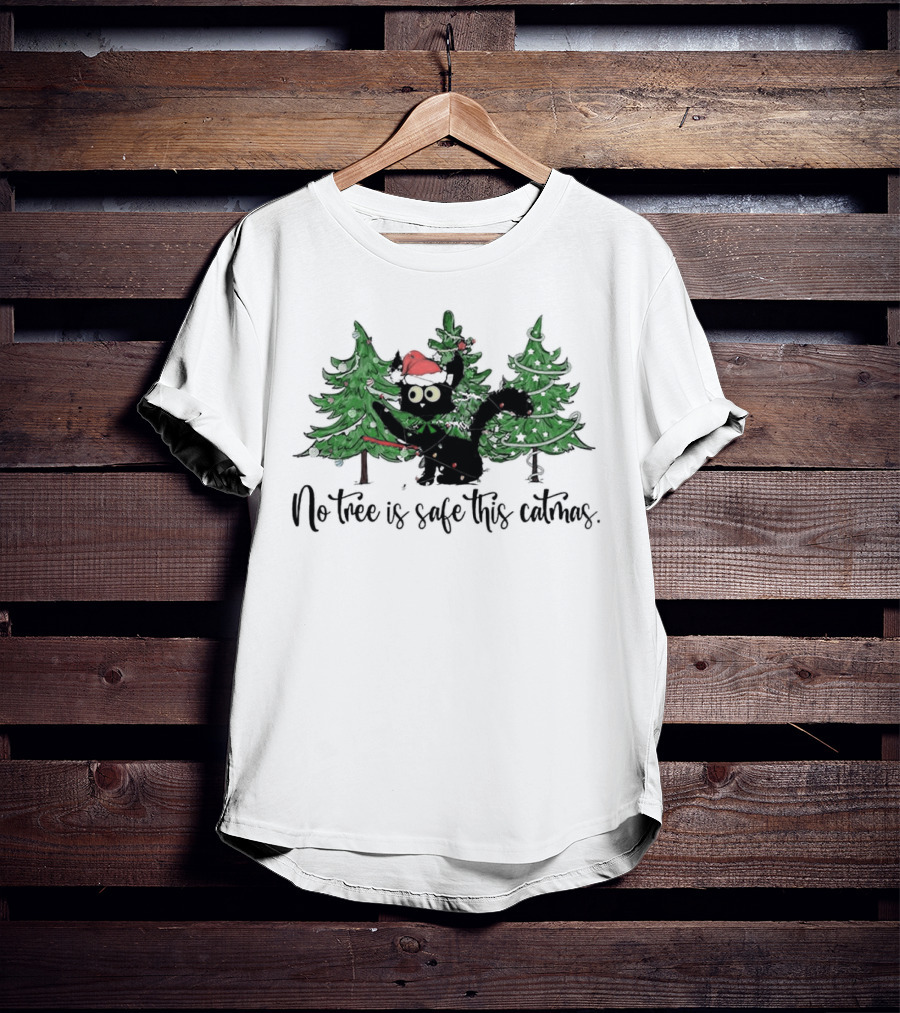No Tree Is Safe This Catmas Naughty Black Cat Christmas T-Shirt